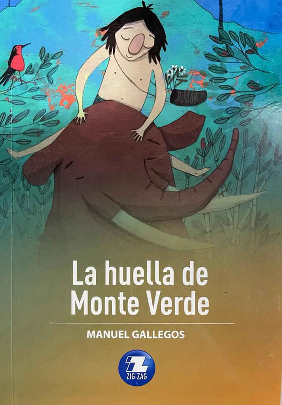 La huella de monte verde editorial zigzag 1