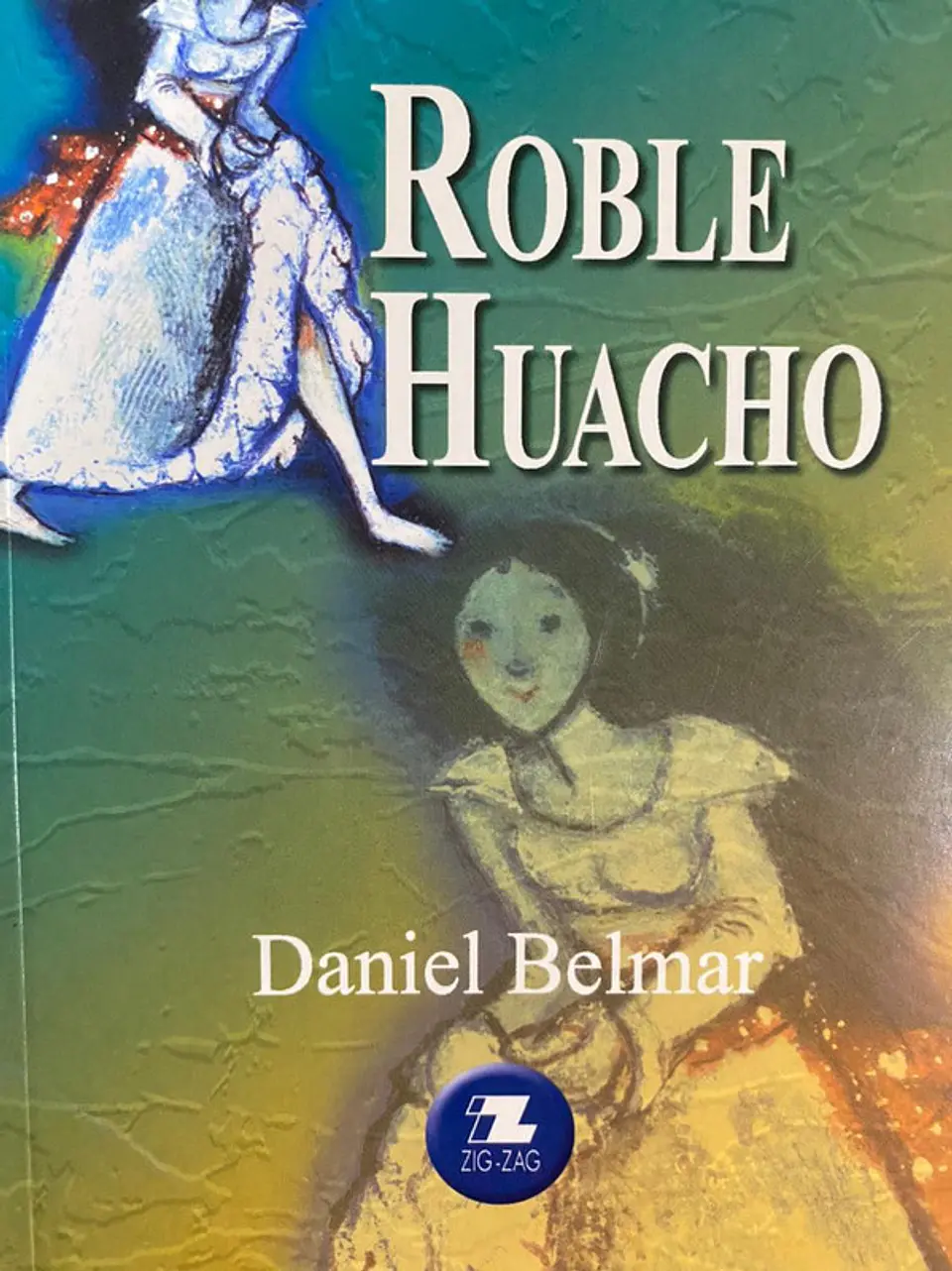Roble huacho editorial zigzag 1
