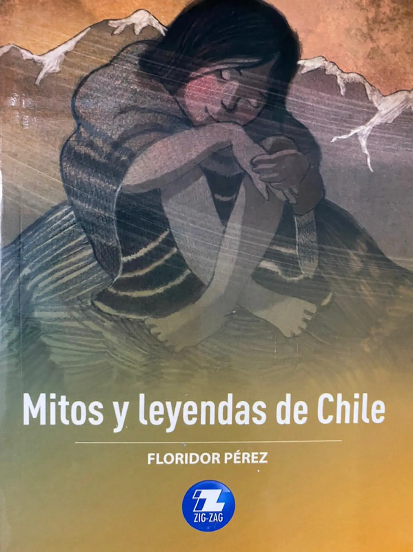 Mitos y leyendas de chile editorial zigzag 1
