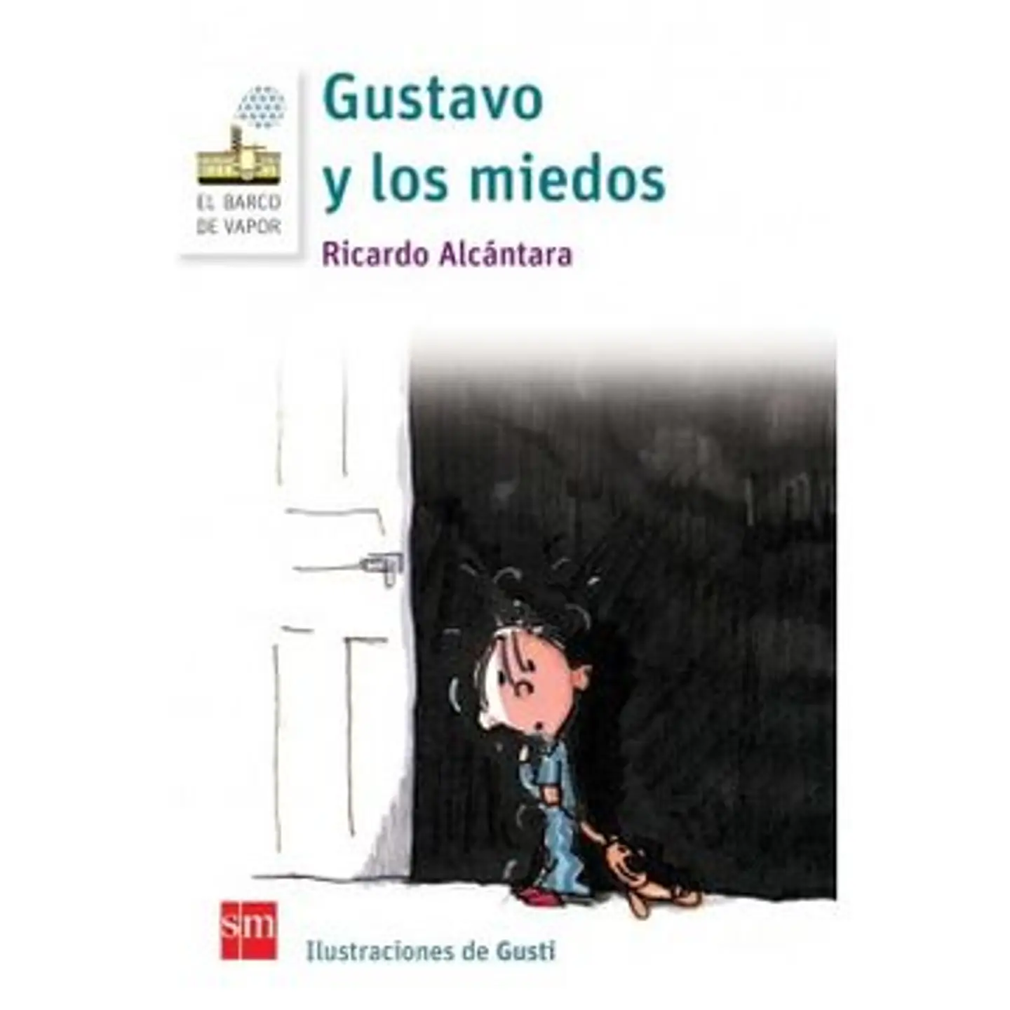 gustavo y los miedos 1