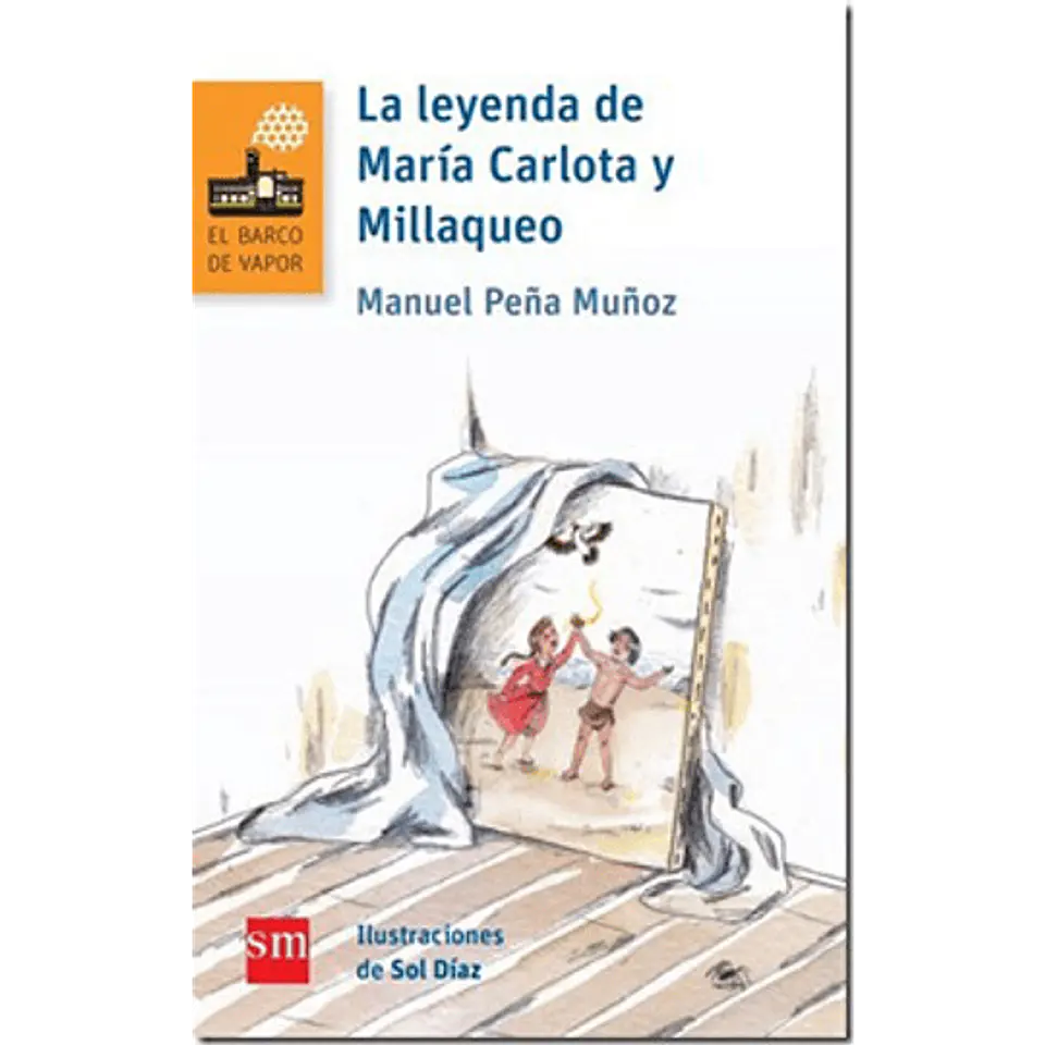 la leyenda de maria carlota y millaqueo 1