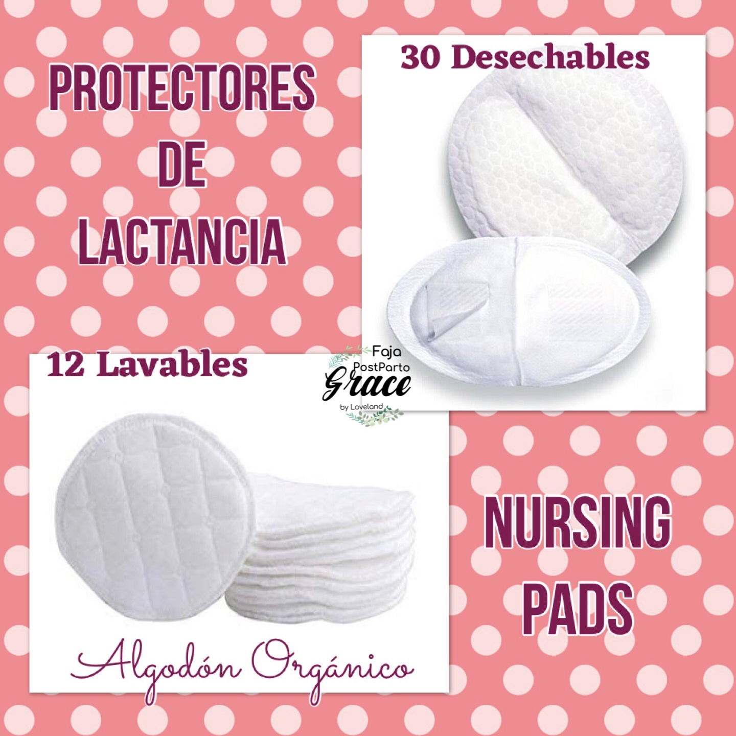 PROTECTORES DE LACTANCIA (NURSING PADS)