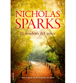 El sendero del amor, Nicholas Sparks