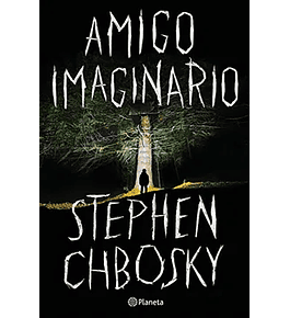 Amigo Imaginario de Stephen Chbosky