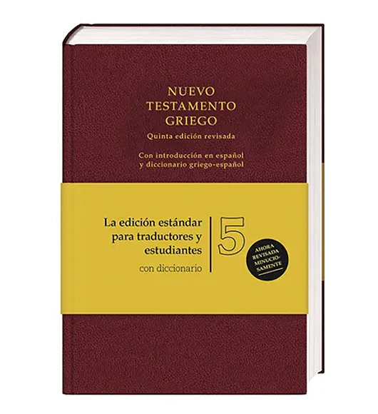 Nuevo Testamento Griego 5ta edición revisada con introduccion español y diccionario Griego a Español
