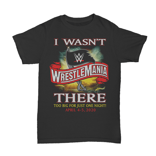 WrestleMania 36 - I Wasn't There
