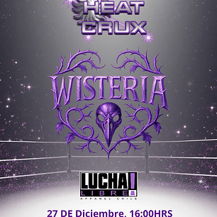 Entradas Heat Crux Lucha Libre - Wisteria