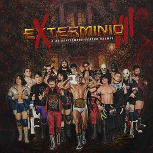 Entradas Xtreme Club Lucha Libre - Extrerminio VII