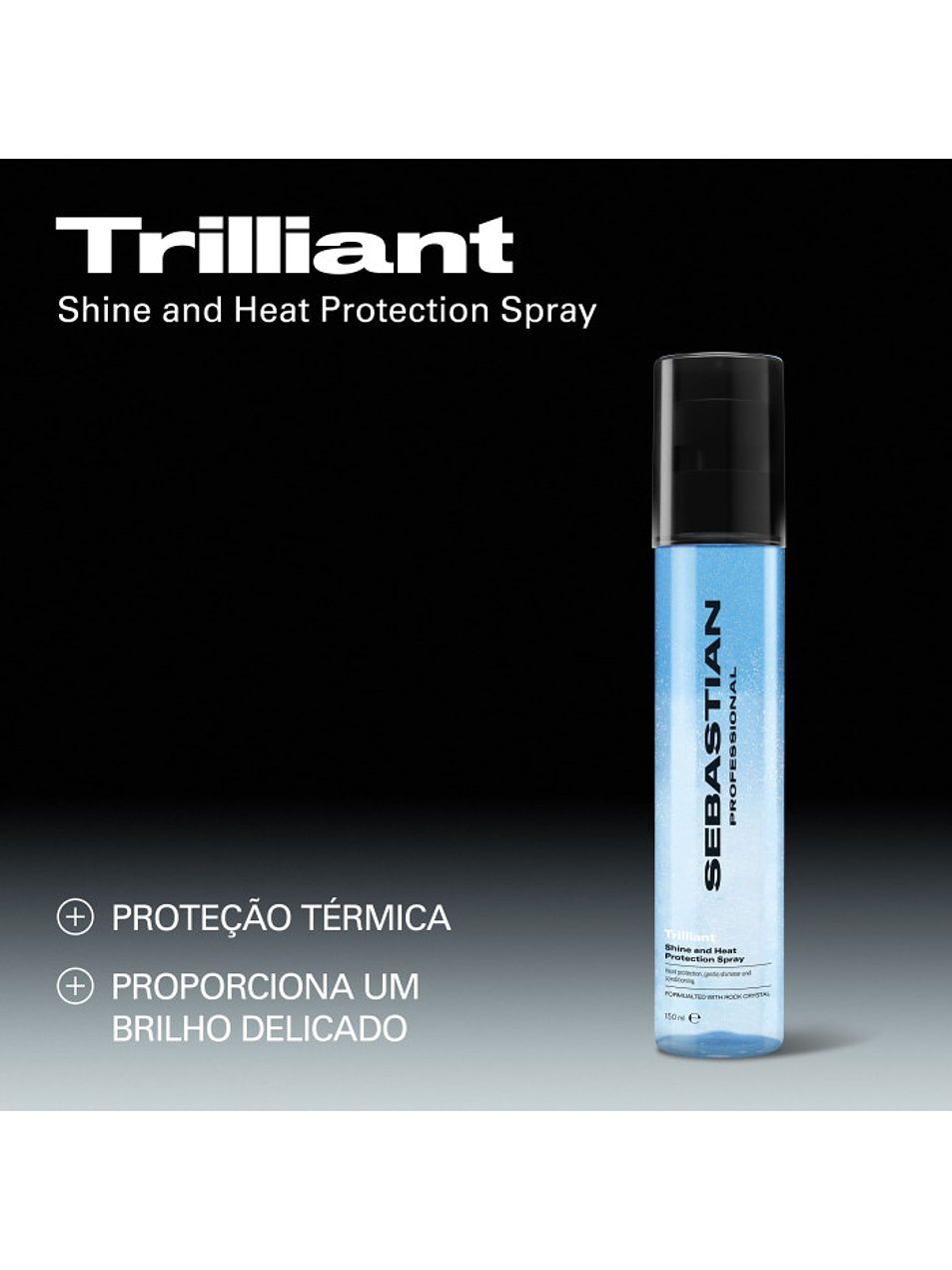 SEBASTIAN - Trilliant Spray Brilho e Proteção Térmica 150ml  2