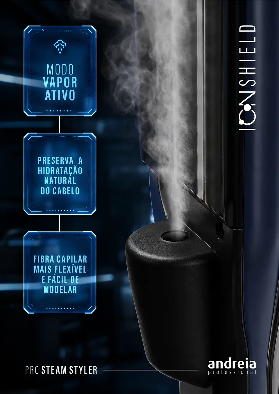Andreia - Prancha a Vapor ION SHIELD PRO STEAM STYLER 2