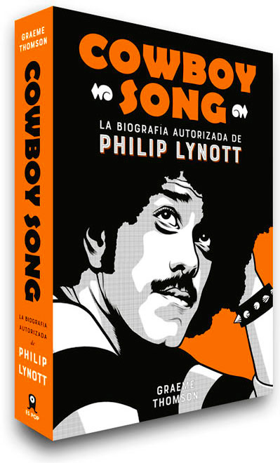 LIBRO COWBOY SONG, LA BIOGRAFIA AUTORIZADA DE PHILIP LYNOTT