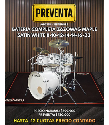 PREVENTA BATERIA COMPLETA MAPLE Z6 ZOWAG SATIN WHITE 
