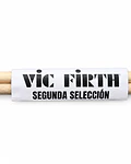 VIC FIRTH - SEGUNDA SELECCIÓN EL PAR
