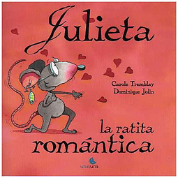 JULIETA LA RATITA ROMÁNTICA