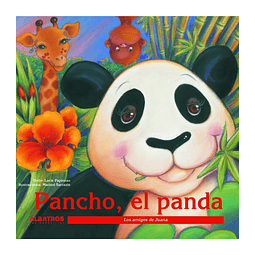 LOS AMIGOS DE JUANA - PANCHO, EL PANDA