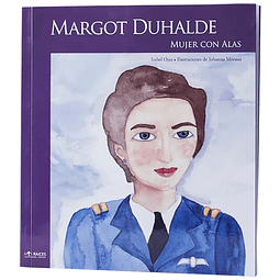 MUJERES CHILENAS - MARGOT DUHALDE, MUJER CON ALAS