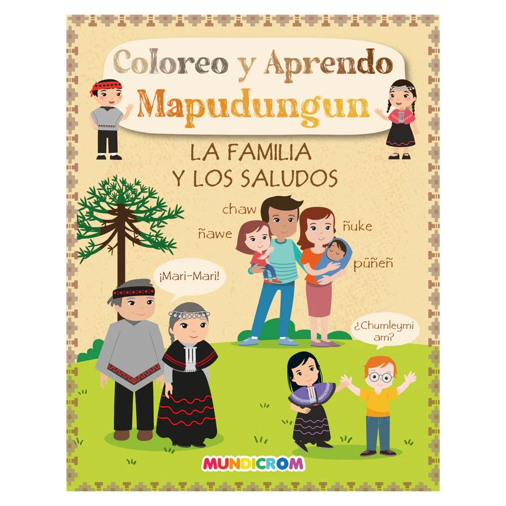 Coloreo y aprendo Mapudungun - La familia y los saludos