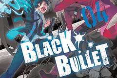 MANGA: BLACK BULLET 04