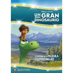 Cuento infantil un Gran Dinosaurio la Historia de la pelicula y los personajes