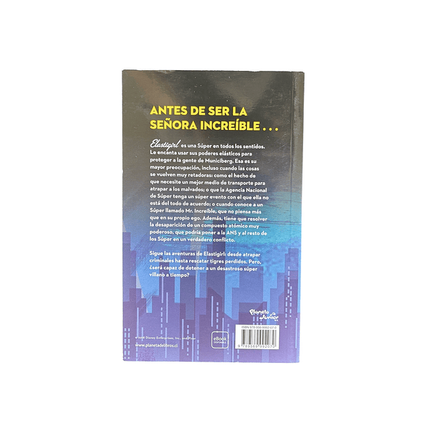 Libro Los Increibles 2. Elastigirl Increible desde Siempre