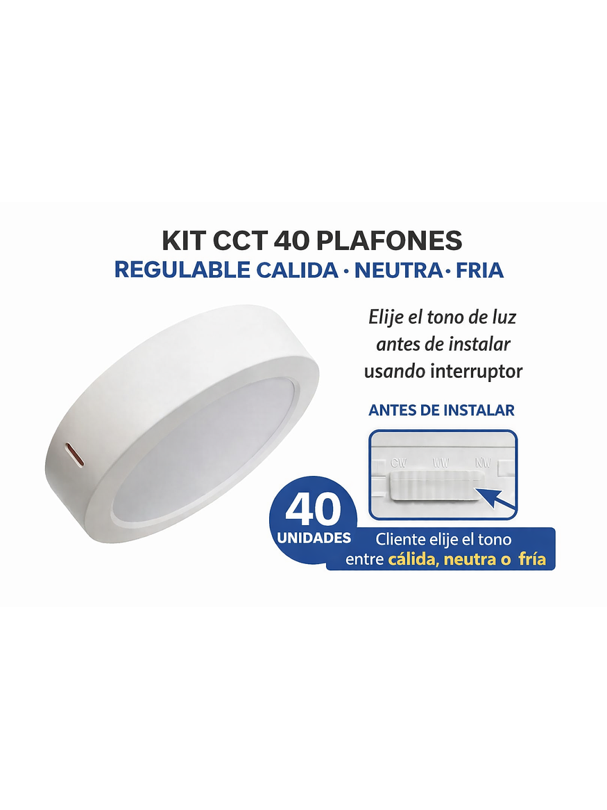 KIT 40 Plafón LED Sobrepuesto Redondo 12W 3CCT 1