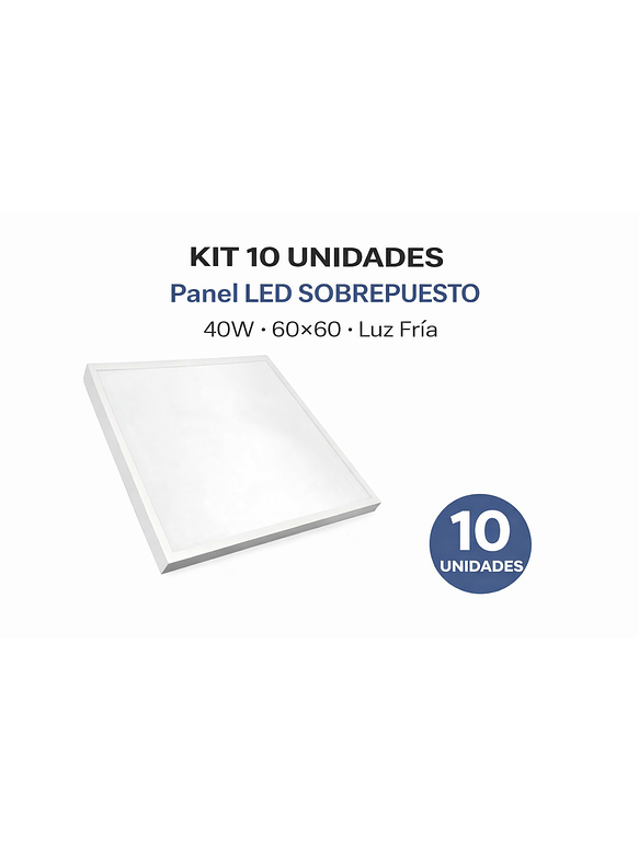 KIT 10 Panel LED Sobrepuesto 40W 60x60 Luz Fría 1