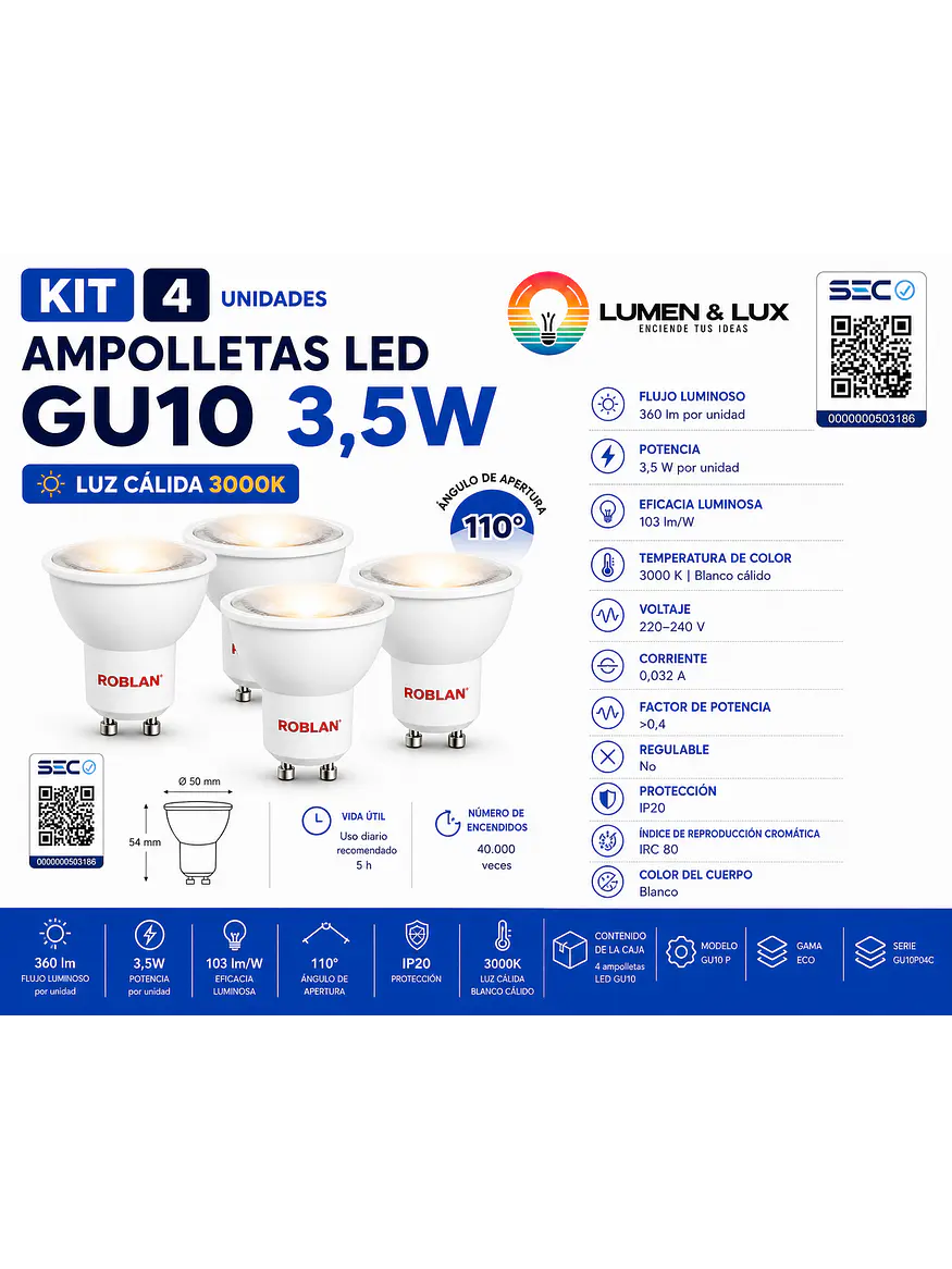 KIT 4 Ampolletas LED GU10 3,5W Luz Cálida 3000K 360Lm ROBLAN 1