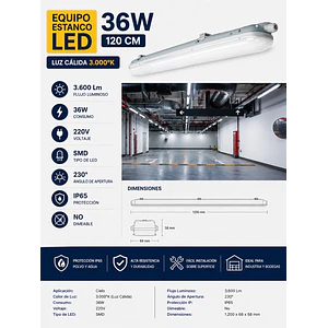 Equipo Estanco LED 36W Luz Cálida 3000K IP65 120cm