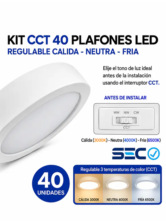PACK 40 Plafones LED Sobrepuestos 12W 3CCT 3000K 4000K 6500K Blanco SEC 1