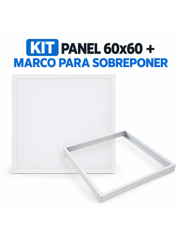 PACK Panel LED 60x60 40W CCT 3000K 4000K 6500K + Marco Blanco Sobrepuesto – LIQUIDACIÓN 1