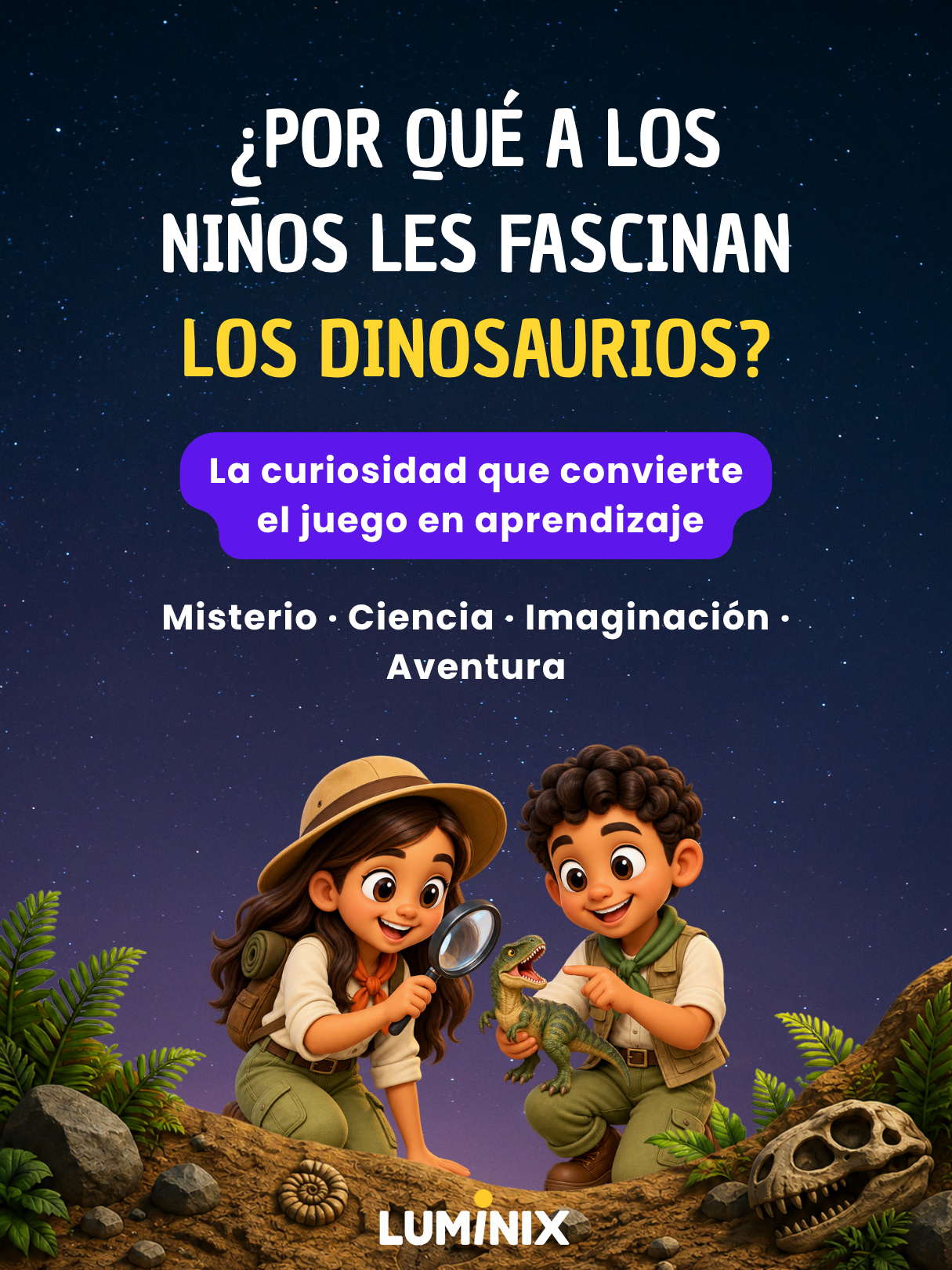 ¿Por qué a los niños les fascinan los dinosaurios?