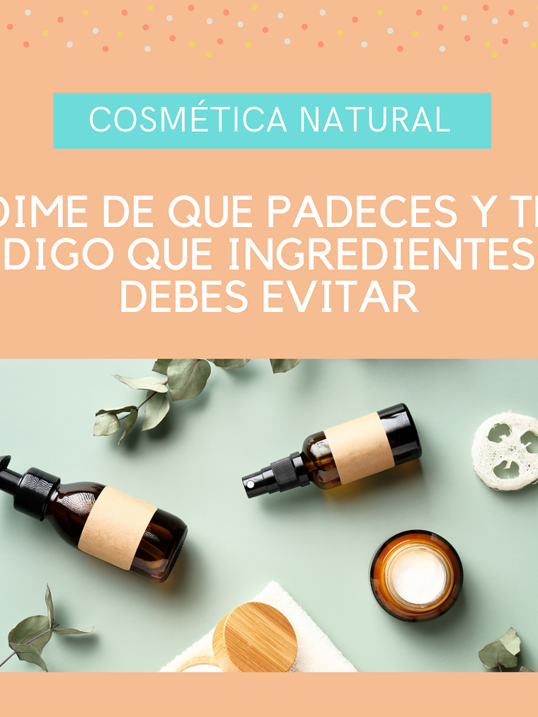 Guía digital “Dime de qué padeces y te digo que ingredientes evitar” 1