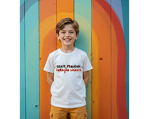 T-shirt “Gente Pequena, Coração Gigante”