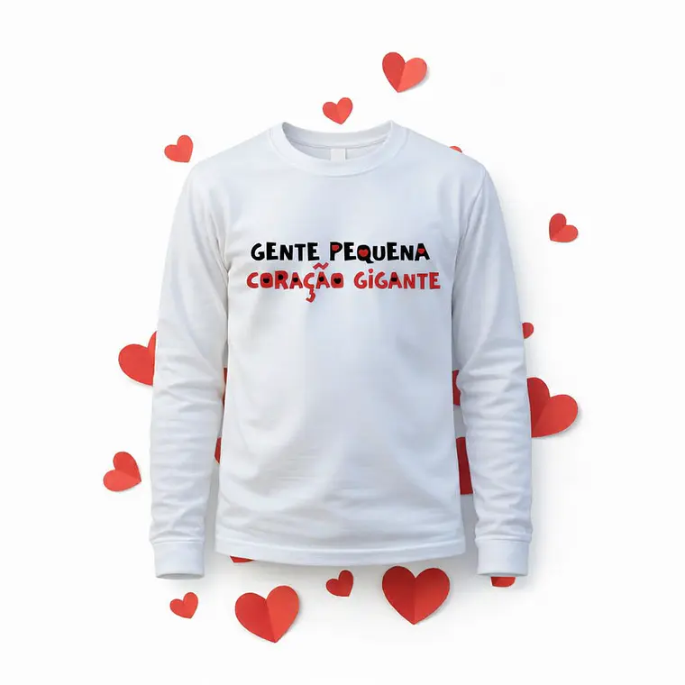 T-shirt “Gente Pequena, Coração Gigante” 4