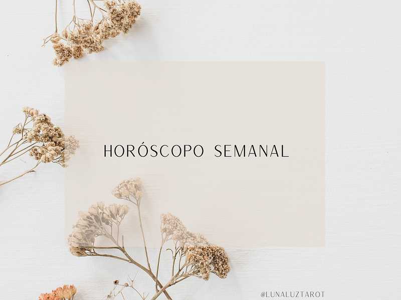 Horóscopo Semana del 5 al 11 de Agosto  