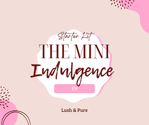 Mini Indulgence Kit – £9