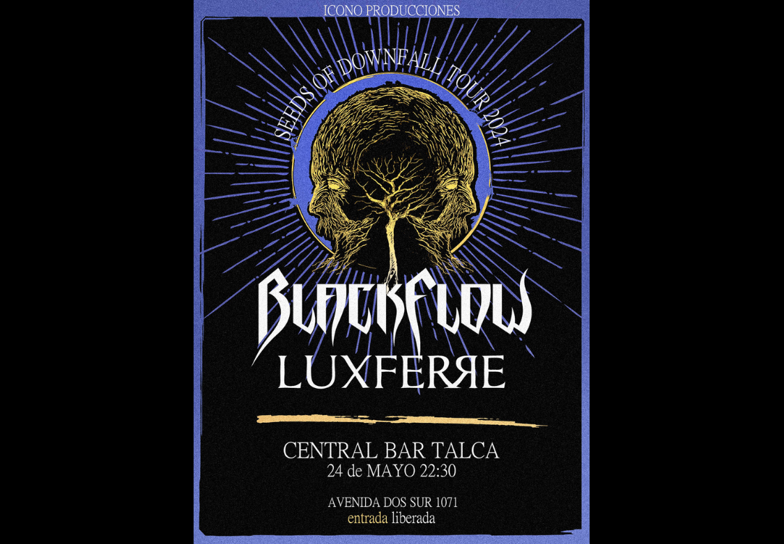 Gira Seeds of Downfall: LUXFERRE en Central Bar TALCA