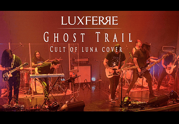 ESTRENO: Ghost Trail de Cult of Luna, Cover por LUXFERRE