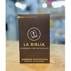 La Biblia ¿Podemos confiar en ella?