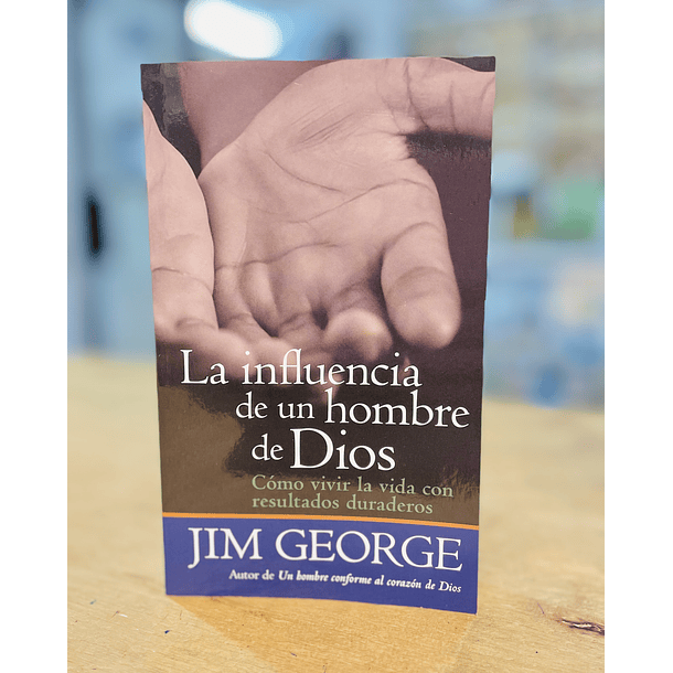 La Influencia de un Hombre de Dios