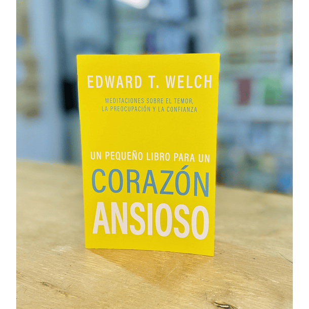 Un Pequeño Libro para un Corazón Ansioso