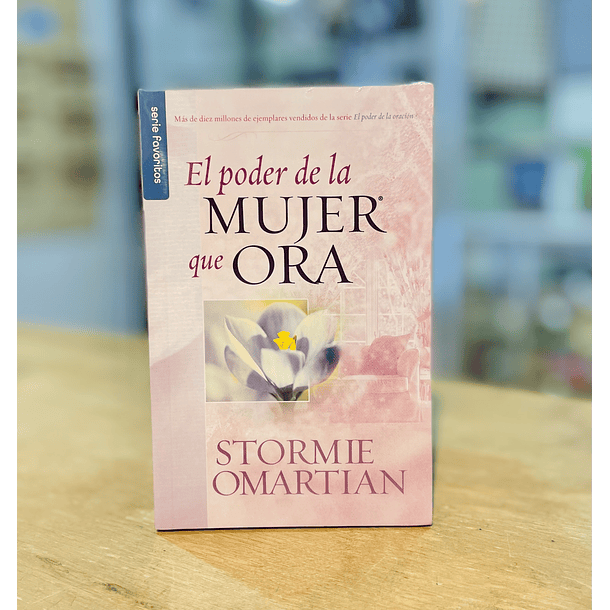 El Poder de la Mujer que Ora