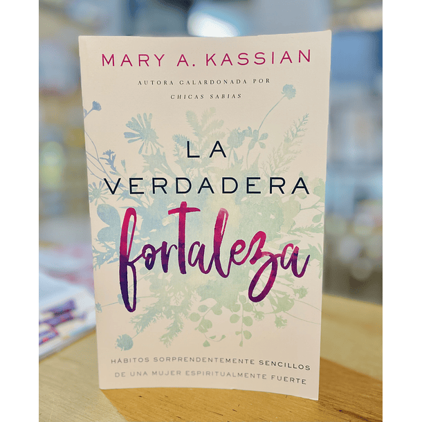 La Verdadera Fortaleza