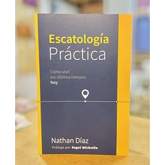 Escatología Práctica