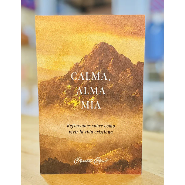 Calma, Alma Mía