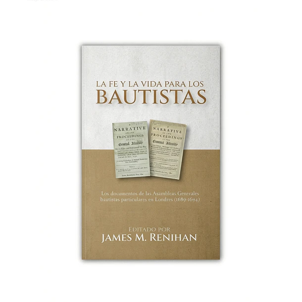 La Fe y la Vida para los Bautistas