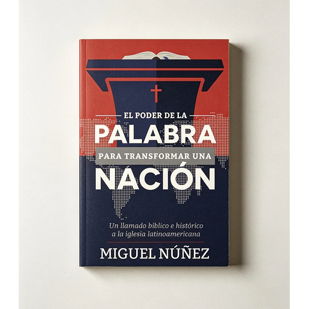 El Poder de la Palabra para Transformar una Nación