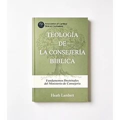 Teología de Consejería Bíblica