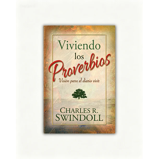 Viviendo los Proverbios