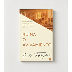 Ruina o Avivamiento